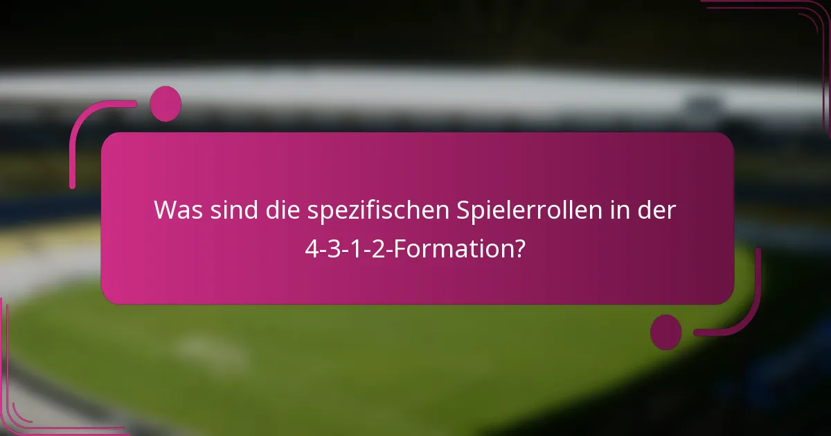 Was sind die spezifischen Spielerrollen in der 4-3-1-2-Formation?