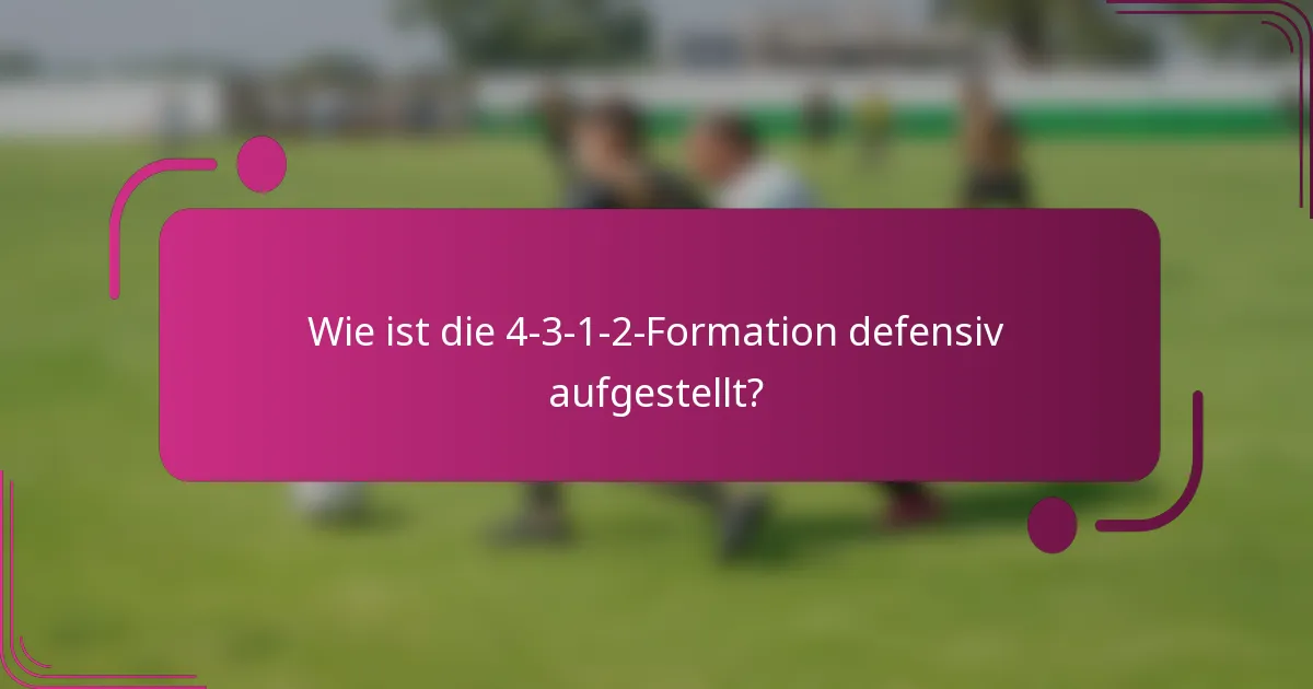 Wie ist die 4-3-1-2-Formation defensiv aufgestellt?